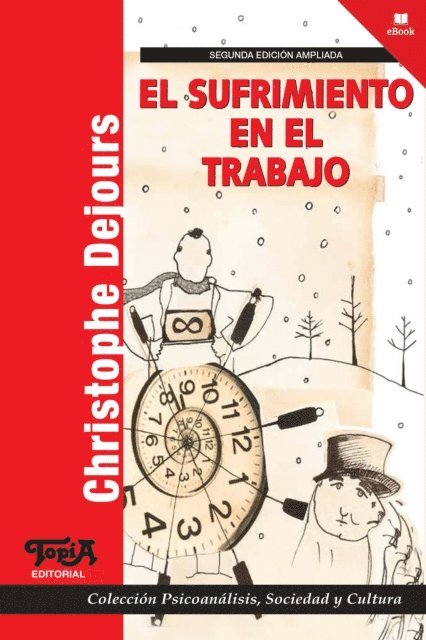 Christophe Dejours - El sufrimiento en el trabajo, E-bok