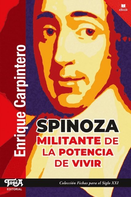 Enrique Carpintero - Spinoza, militante de la potencia de vivir, E-bok