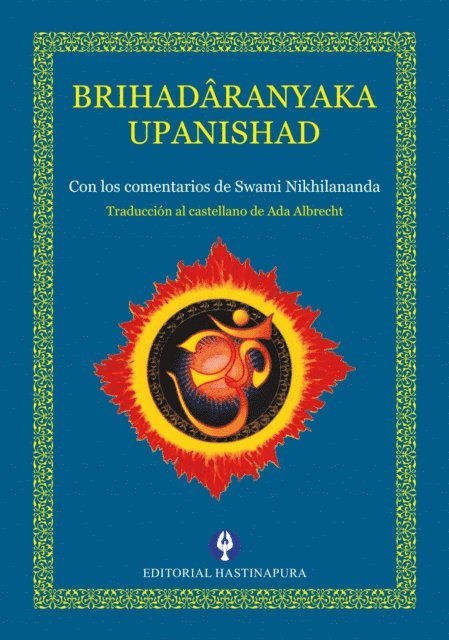 Swami Nikhilananda - Brihadâranyaka Upanishad, E-bok
