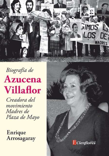 Enrique Arrosagaray - Biografía de Azucena Villaflor, E-bok. Tillgänglighet: Lägg i varukorg