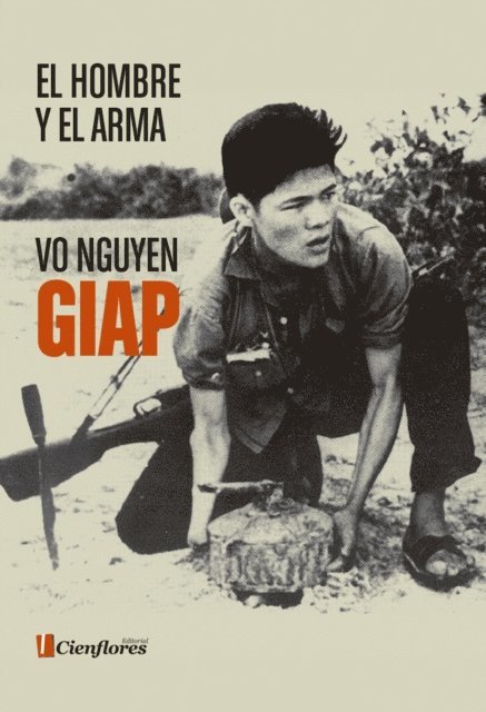 Vo Nguyen Giap - El hombre y el arma, E-bok