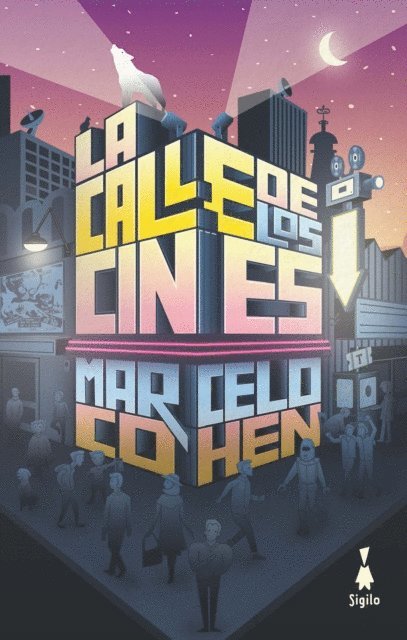Marcelo Cohen - La calle de los cines, E-bok