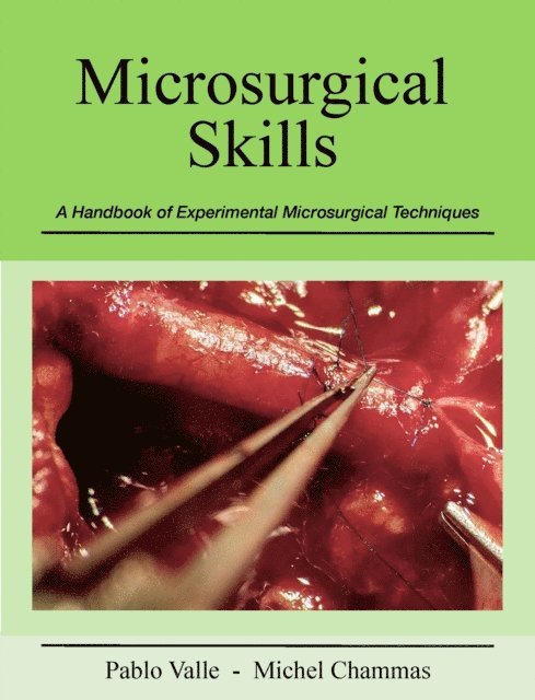 Michel Chammas, Pablo Valle - Microsurgical Skills, E-bok