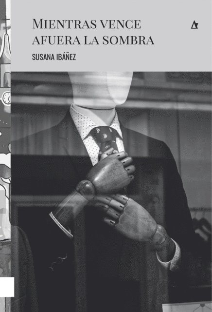 Susana Ibanez - Mientras vence afuera la sombra, E-bok