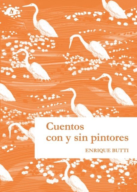 Enrique Butti - Cuentos con y sin pintores, E-bok