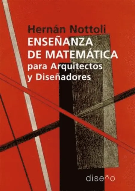 Hernan Nottoli - Ensenanza de matematicas para arquitectos y disenadores, E-bok. Tillgänglighet: Lägg i varukorg
