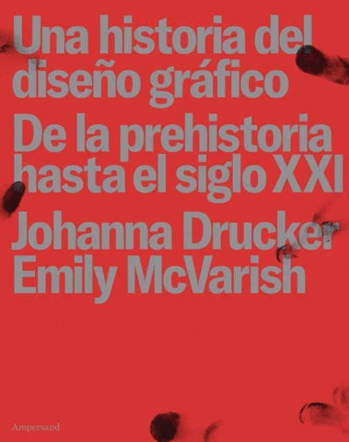 Emily McVarish, Johanna Drucker - Una historia del diseño gráfico, E-bok