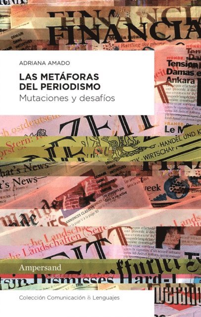 Adriana Amado - Las metáforas del periodismo, E-bok