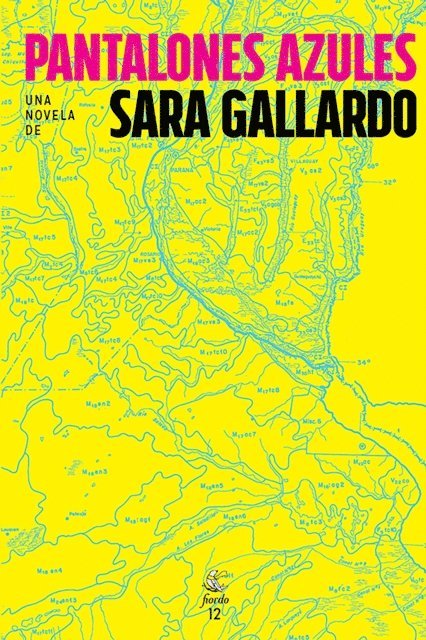Sara Gallardo - Pantalones azules, E-bok