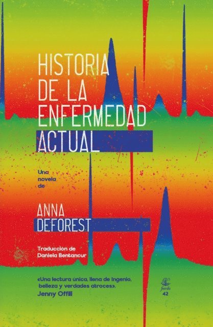 Anna DeForest - Historia de la enfermedad actual, E-bok