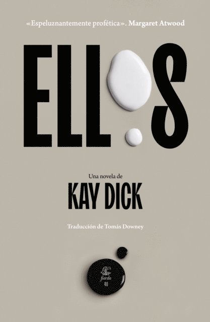 Kay Dick - Ellos, E-bok