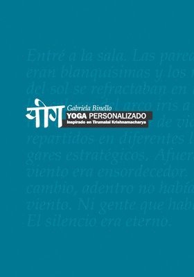 Gabriela Binello - Yoga Personalizado: Inspirado en T. Krishnamacharya, Häftad