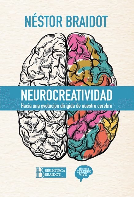 Nestor Braidot - Neurocreatividad, E-bok. Tillgänglighet: Lägg i varukorg