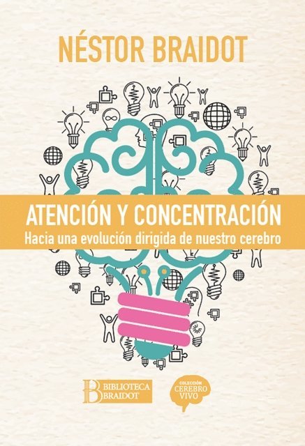 Nestor Braidot - Atención y concentración, E-bok. Tillgänglighet: Lägg i varukorg