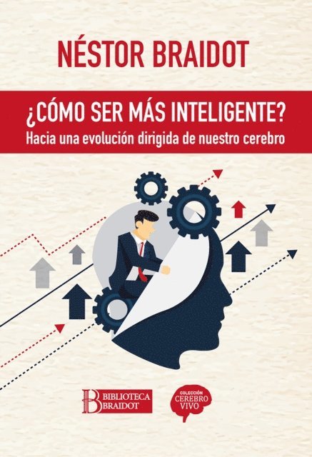 Nestor Braidot - Cómo ser más inteligente, E-bok. Tillgänglighet: Lägg i varukorg