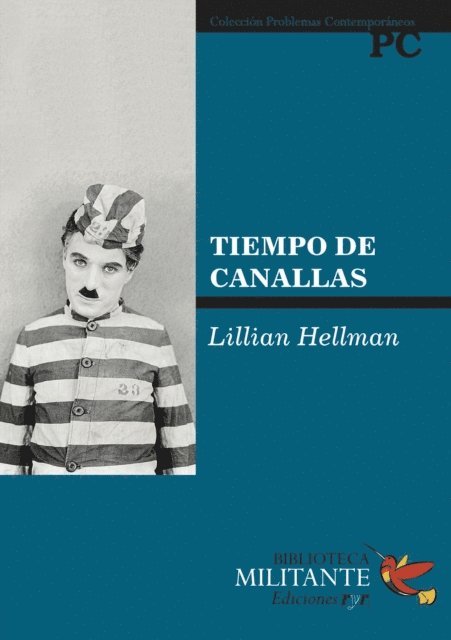 Lillian Hellman - Tiempo de canallas, E-bok