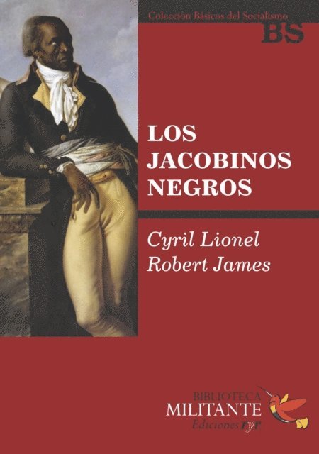 Robert James, Cyril Lionel - Los jacobinos negros, E-bok