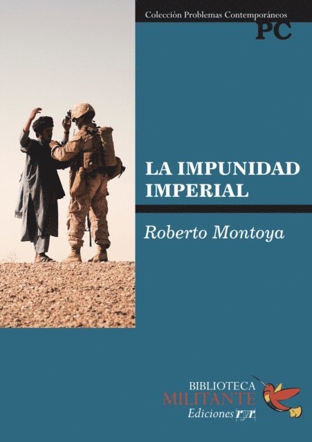 Fabian Harari, Roberto Montoya - La Impunidad Imperial, E-bok