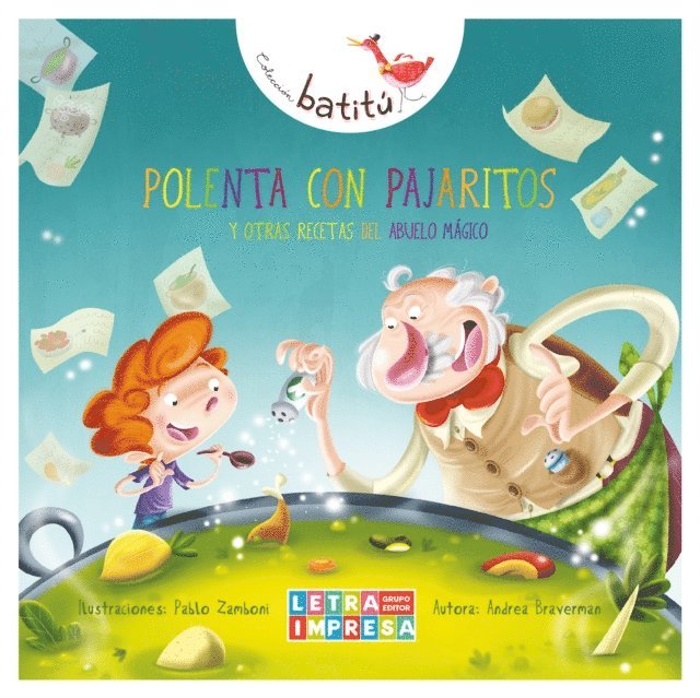 Andrea Braverman - Polenta con pajaritos, E-bok