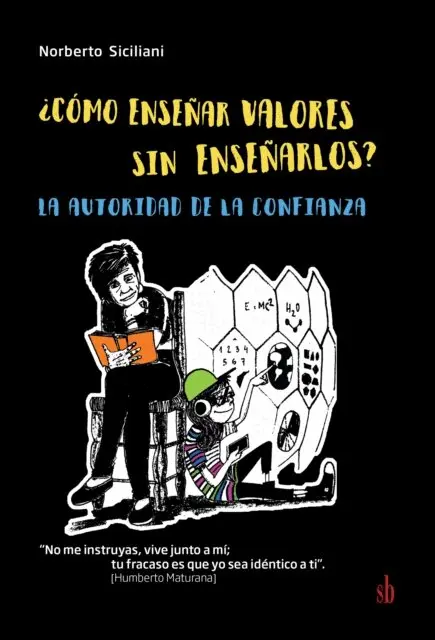 Norberto Siciliani - ¿Cómo enseñar valores sin enseñarlos?, E-bok. Tillgänglighet: Lägg i varukorg