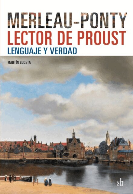 Martin Buceta - Merleau-Ponty lector de Proust, E-bok