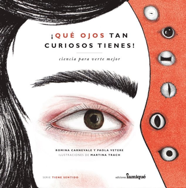 Paola Vetere, Romina Carnevale - ¡Qué ojos tan curiosos tienes!, E-bok