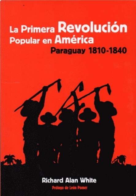Richard Alan White - La primera revolución popular en América, E-bok