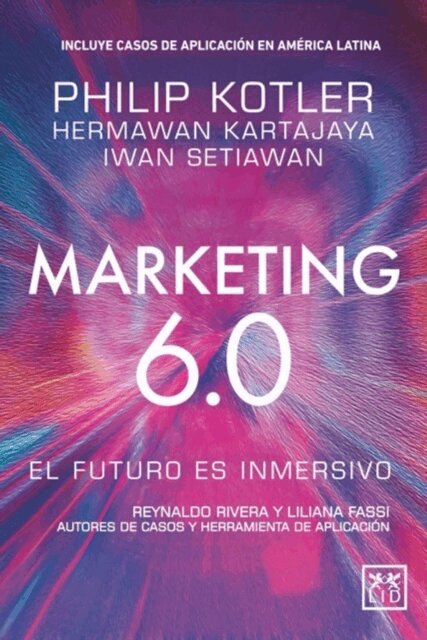 Iwan Setiawan, Hermawan Kartajaya, Philip Kotler - Marketing 6.0, E-bok