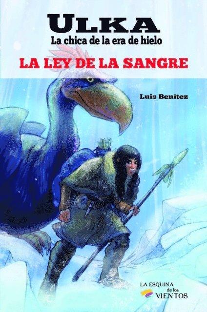Luis Benitez - Ulka, la chica de la era de hielo, E-bok