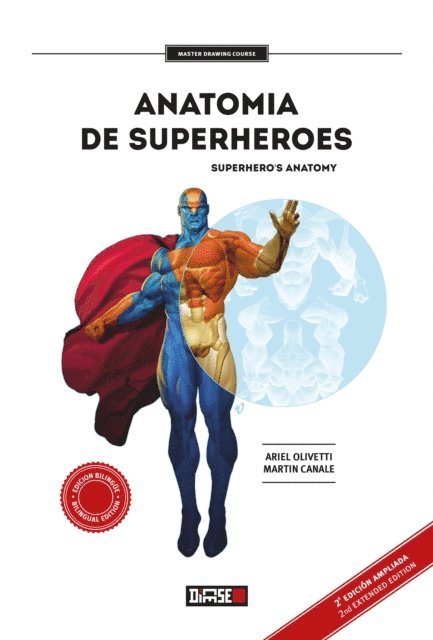 Martin Canale, Ariel Olivetti, Delfina Moroni - Anatomía de superhéroes / Superheroes Anatomy, E-bok