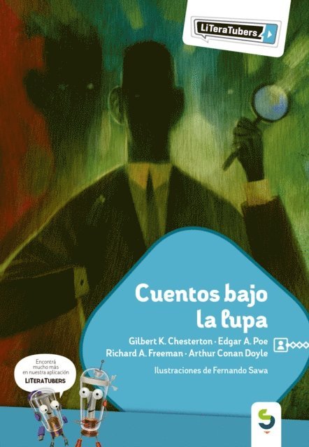 Richard Austin Freeman, Edgar Allan Poe, Gilbert Keith Chesterton, Arthur Conan Doyle - Cuentos bajo la lupa, E-bok