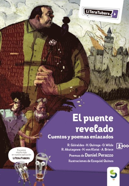 Ryunosuke Akutagawa, Oscar Wilde, Ambrose Bierce, Horacio Quiroga, Heinrich von Kleist, Ricardo Guiraldes - El puente revelado, E-bok