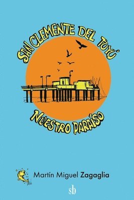 Martín Miguel Zagaglia - San Clemente del Tuyú, Häftad