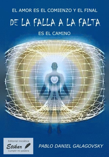 Pablo Daniel Galagovsky - De la falla a la falta, E-bok