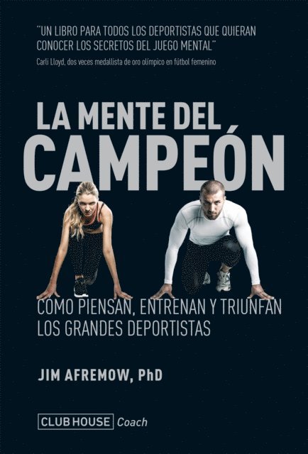Jim Afremow, Ricardo Sabanes - La mente del campeón, E-bok