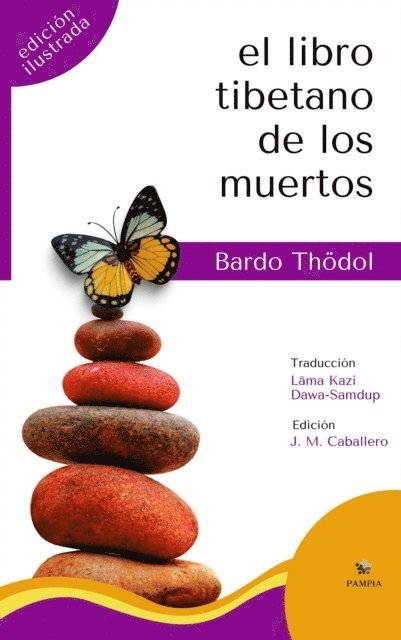 Padmasambhava, Jose Marcelo Caballero - El libro tibetano de los muertos (Edición Ilustrada), E-bok