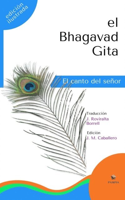 Anonimo, Jose Marcelo Caballero - El Bhagavad Gita (Edición Ilustrada), E-bok