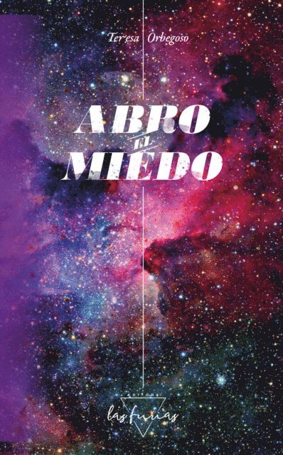 Teresa Orbegoso, Nicolas Cerruti, Maria Magdalena - Abro el miedo, E-bok