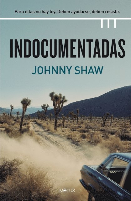 Johnny Shaw - Indocumentadas (versión latinoamericana), E-bok
