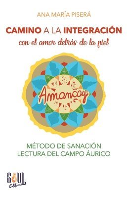 SPA-CAMINO A LA INTEGRACION, Häftad