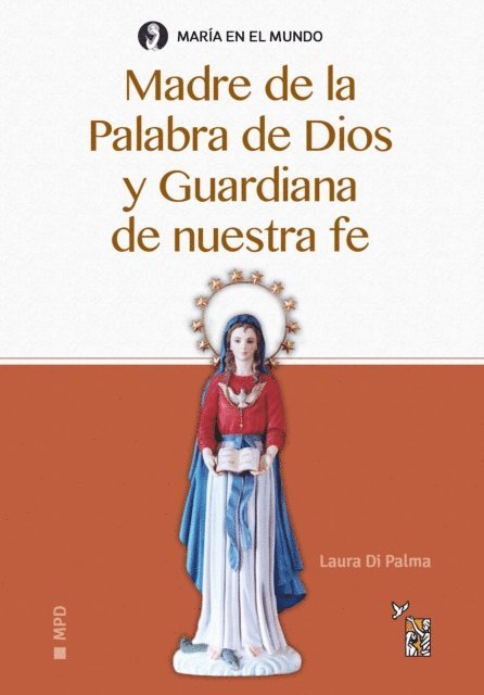 Irene Laura di Palma - Madre de la Palabra de Dios y Guardiana de nuestra fe, E-bok