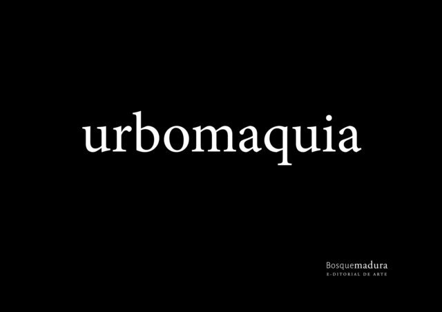Sandra Mutal, Magui Lucero, Liliana Di Negro, urbomaquia, Adriana Musitano, Francisco Marguch - urbomaquia, E-bok