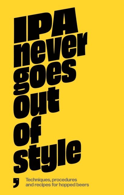 Hernan Castellani, Victoria Blanco - IPA Never Goes Out of Style, E-bok. Tillgänglighet: Lägg i varukorg
