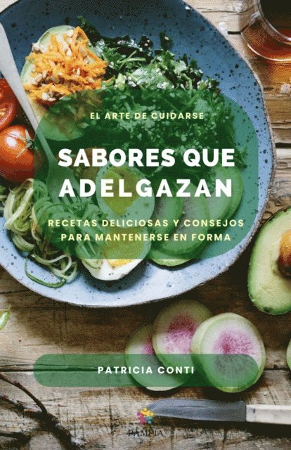 Patricia Conti - Sabores que adelgazan, E-bok. Tillgänglighet: Lägg i varukorg