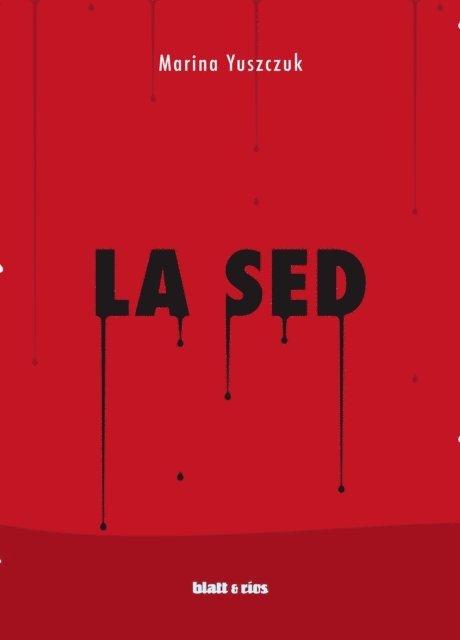 Marina Yuszczuk - La sed, E-bok