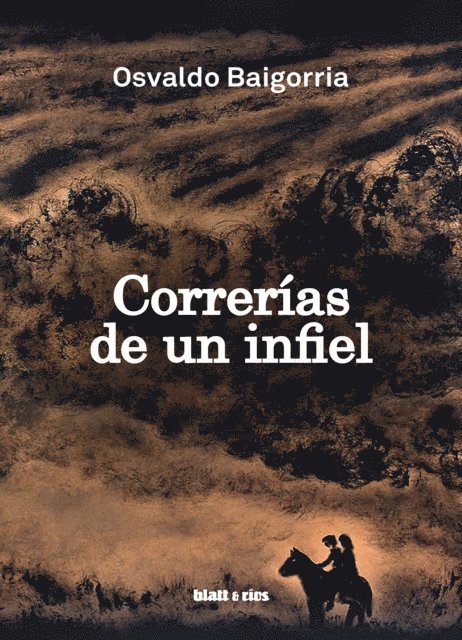 Osvaldo Baigorria - Correrías de un infiel, E-bok