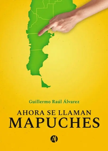 Guillermo Raul Alvarez - Ahora se llaman Mapuches, E-bok. Tillgänglighet: Lägg i varukorg