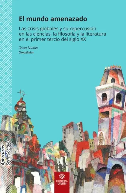 Maria Angeles Smart, Andres Pablo Vaccari, Felipe Valverde, Marcelo Alejandro Alvarez, Nicolas Magaril, Miguel Attaguile, Oscar Nudler, Alfredo Azcoitia, Francisco Javier Aristimuno - El mundo amenazado, E-bok. Tillgänglighet: Lägg i varukorg