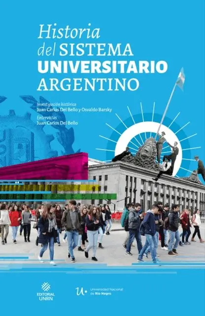 Osvaldo Barsky, Juan Carlos del Bello - Historia del Sistema Universitario Argentino, E-bok. Tillgänglighet: Lägg i varukorg