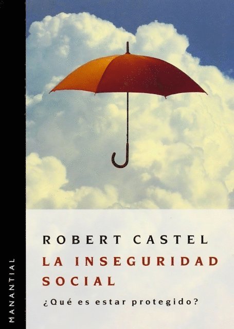 Robert Castel - La inseguridad social, E-bok